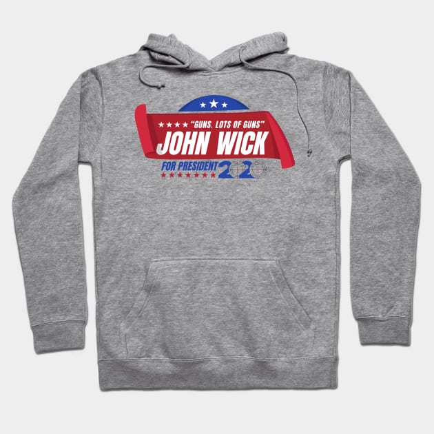 John Wick For President Hoodie by dutcharlie